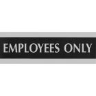 Headline Century Employees Only Sign